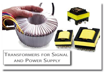 TRANSFORMERS FOR SIGNAL and POWER SUPPLY